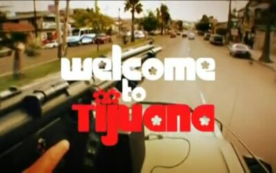 WELCOME TO TIJUANA