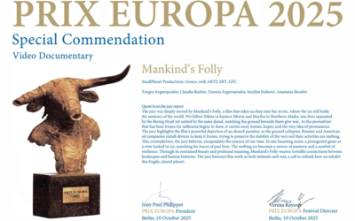 Σκεπτικό της κριτικής επιτροπής του Prix Europa για τη βράβευση του Mankind's Folly